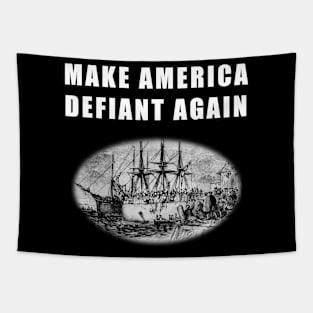 Make America Defiant Again Tapestry