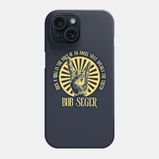 bob seger Phone Case