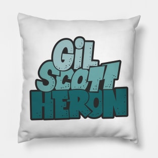 Gil Scott-Heron - Soul and Jazz Legend - Poet and Spoken Word Artist Pillow