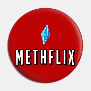 METHFLIX Pin