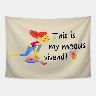 This is my modus vivendi Tapestry