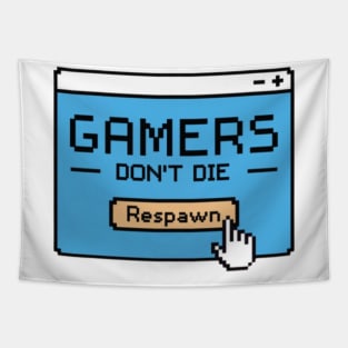 Gamers don´t die, RESPAWN Tapestry