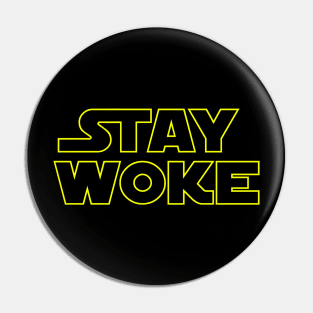 Stay Woke Pin