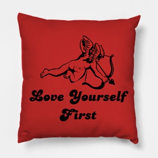 Love Yourself First Pillow