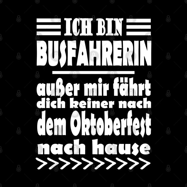 Busfahrerin Bus Frauen lustiger Spruch Beruf by FindYourFavouriteDesign