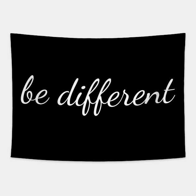 Be different Tapestry by HBfunshirts