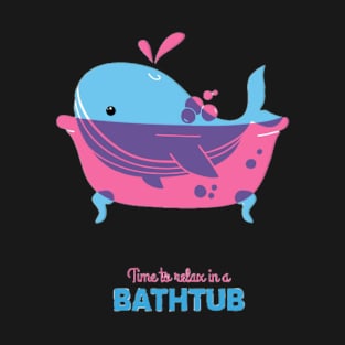 Time To Relax In A Bath T-Shirt