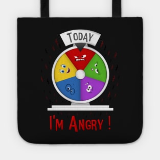 I am Angry ! Tote