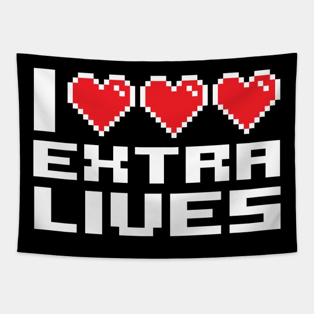 I Love Extra Lives Tapestry by DetourShirts