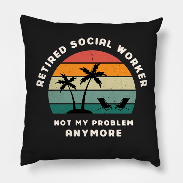 Licensed Clinical Social Worker - Retired Retro Sunset Design Pillow by best-vibes-only