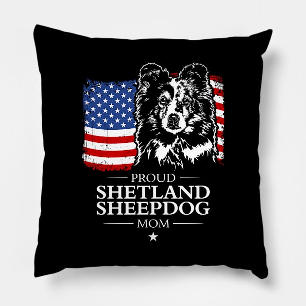 Proud Shetland Sheepdog Mom American Flag patriotic gift dog Pillow by wilsigns