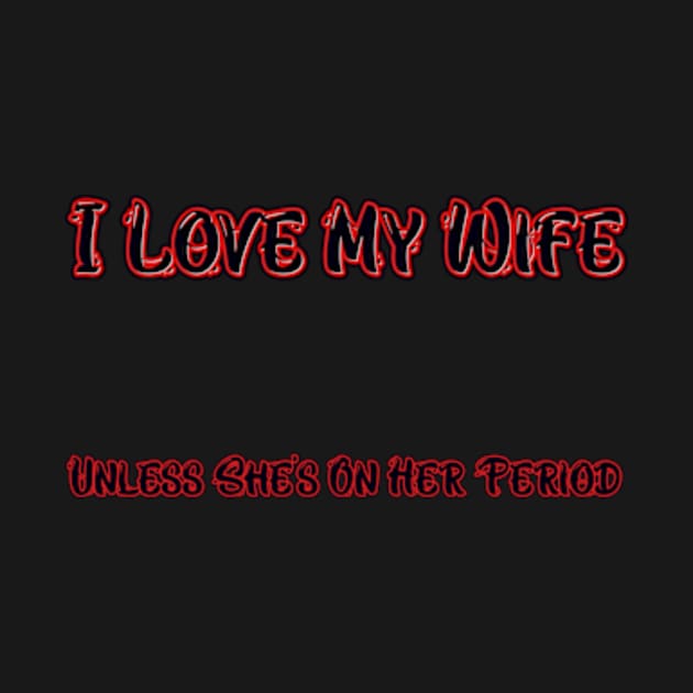 I love my wife by Fly Beyond