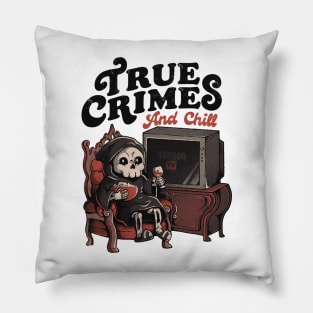 True Crimes and Chill - Funny Goth True Crime Chill Halloween Gift Pillow