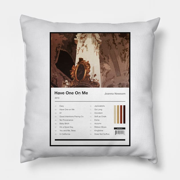 Have One On Me Tracklist Pillow by fantanamobay@gmail.com