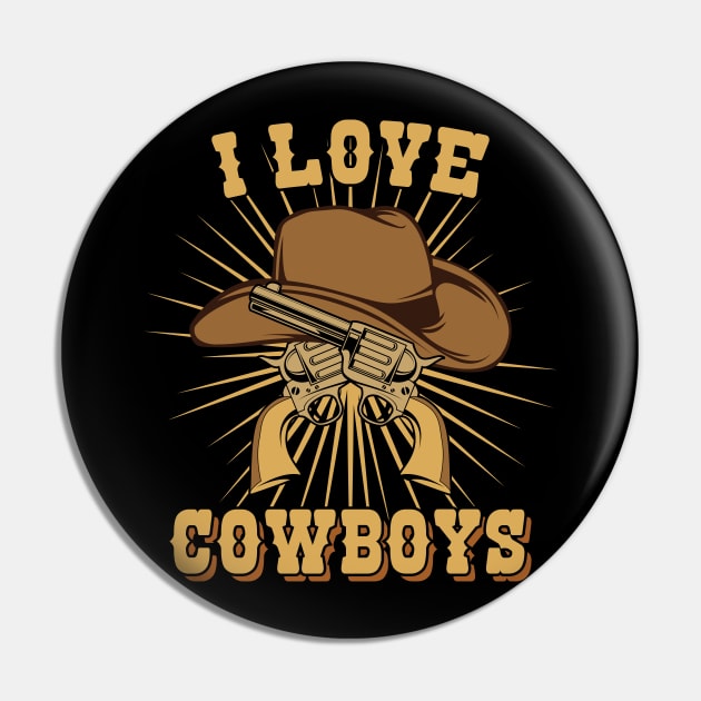 I Love Cowboys v5 Pin by Emma