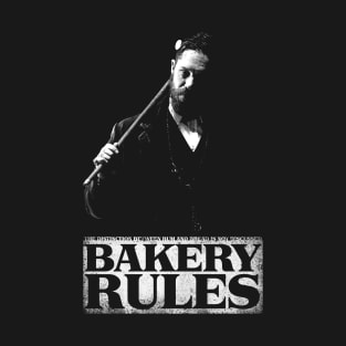 Bakery Rules T-Shirt