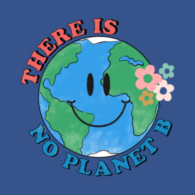 Disover No Planet B - No Planet B - T-Shirt