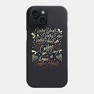 Funny Coffee Lover Gift Phone Case