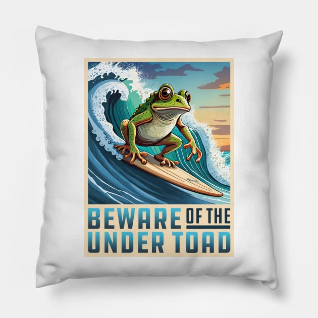 Beware of the Under Toad Pillow by Wright Art