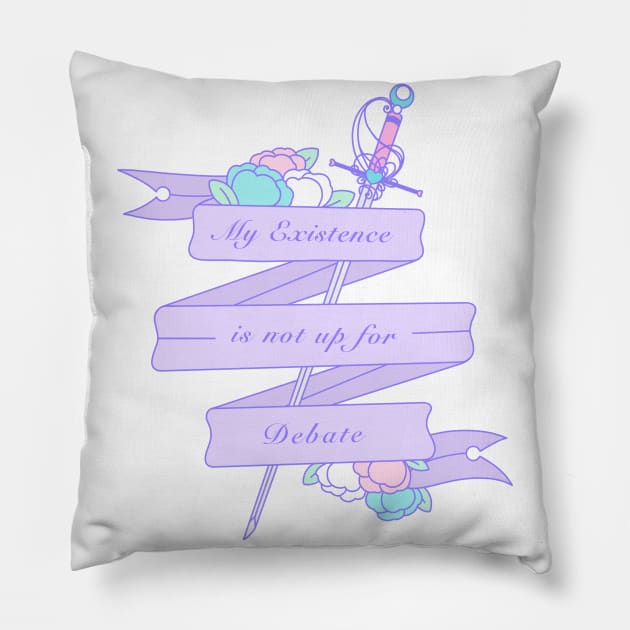 Trans - My Existence Is Not Up For Debate Pillow by Cosmic Queers