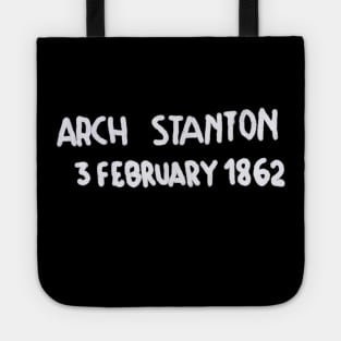 Here lies Arch Stanton Tote