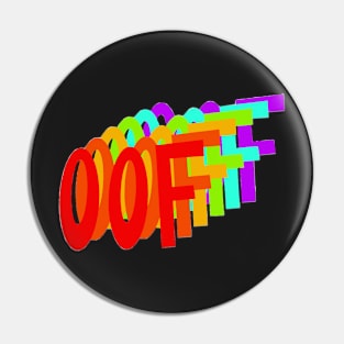 Rainbow Oof Pin