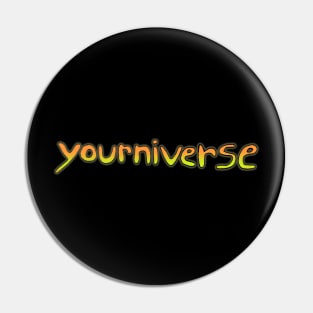 yourniverse Pin