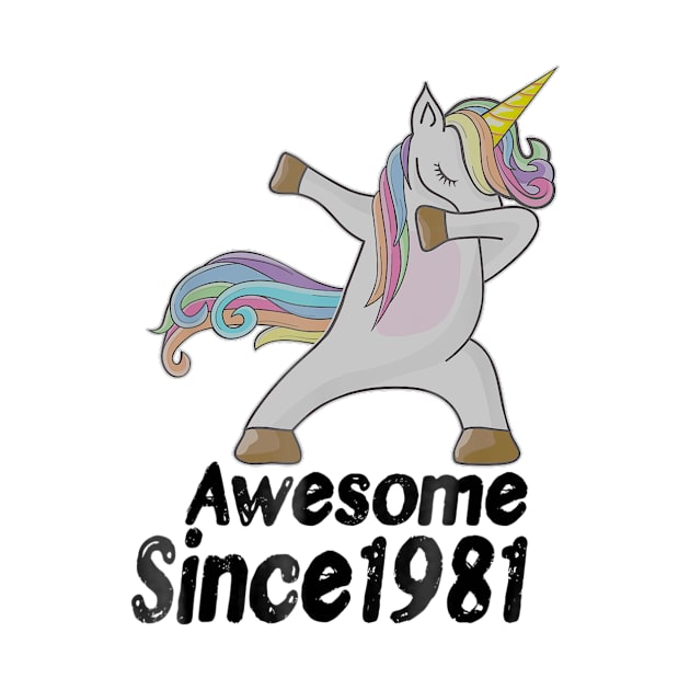 38th Birthday Gift Awesome Since 1981 Unicorn Dabbing by bummersempre66