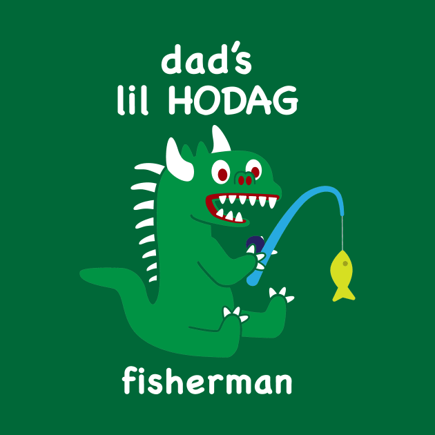 Lil Hodag - Dad’s Lil Hodag Fisherman Children's Character by BlueSkyTheory