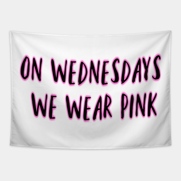 On Wednesdays We Wear Pink Tapestry by alliejoy224