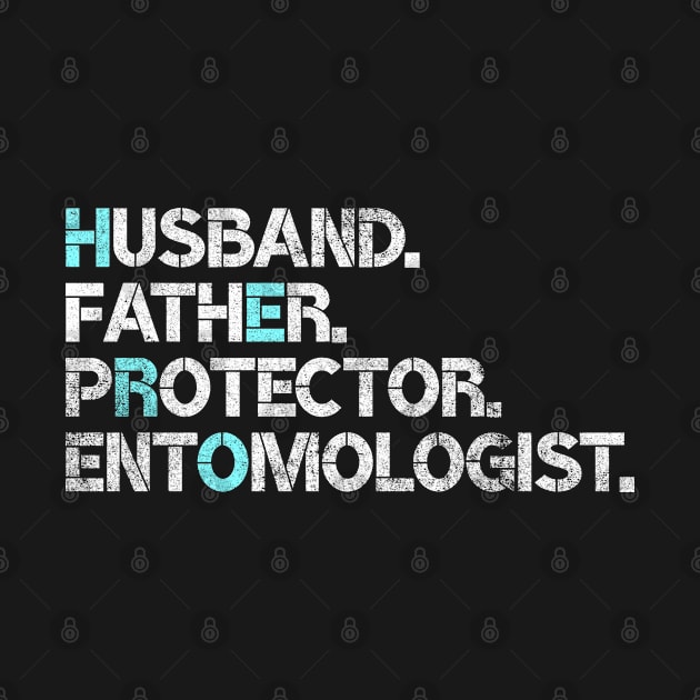 Husband Father Protector Entomologist Insects Gift Zoology by wygstore