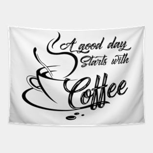 A good day starts with coffee Tapestry