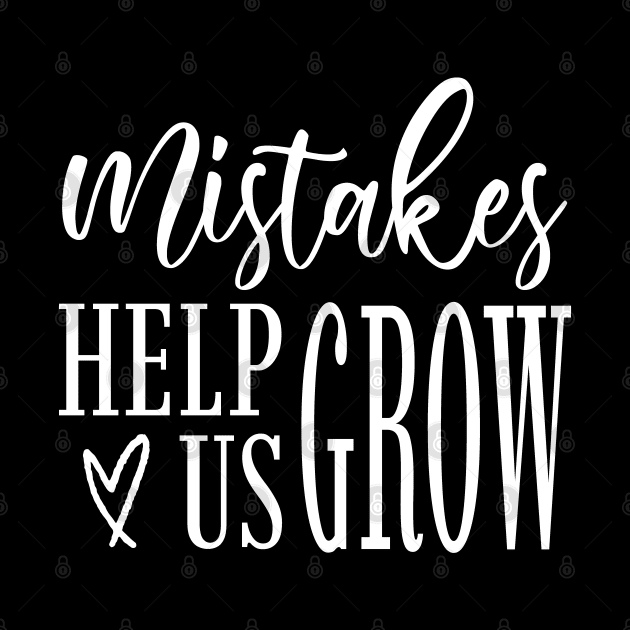 Mistakes help us grow by Tesszero