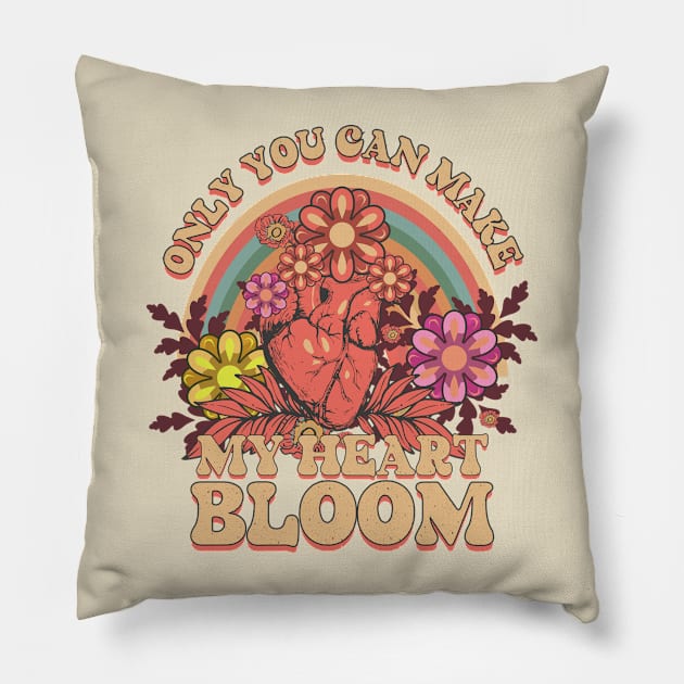 ONLY YOU CAN MAKE MY HEART BLOOM INSPIRATIONAL QUOTE Pillow by HomeCoquette