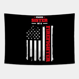 Proud Sister of a Firefighter Distressed American Flag Tapestry