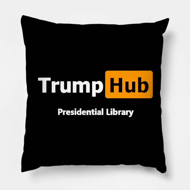 TrumpHub - Trump Presidential Library Pillow by ADHD.rocks