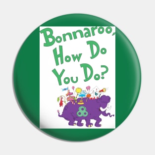 If Dr. Seuss went to Bonnaroo Pin