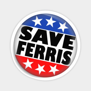 Save Ferris Button Magnet