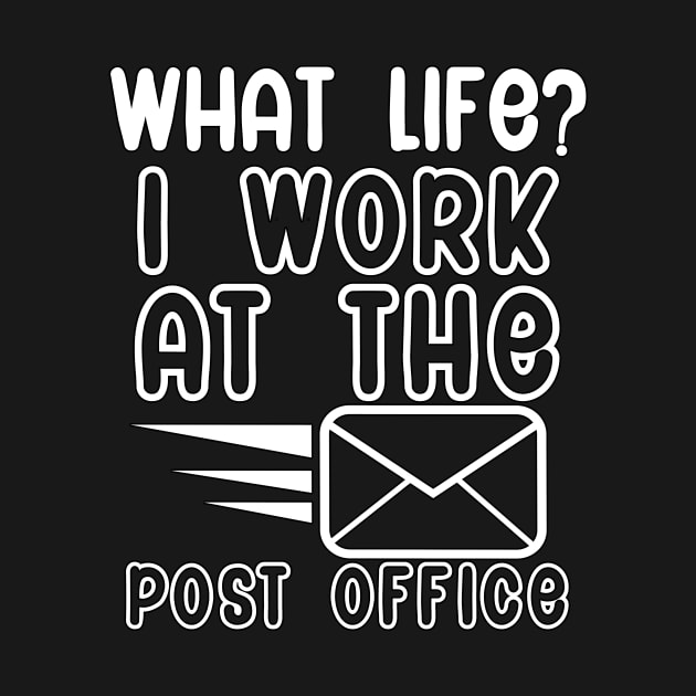 What life i work at the post office by maxcode