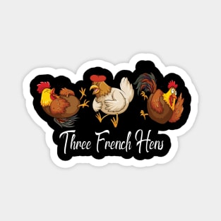 Three French Hens Magnet