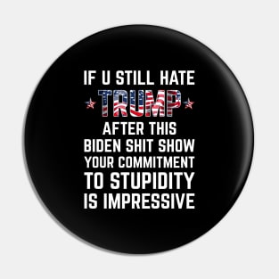 If U Still Hate Trump After This Biden Pin