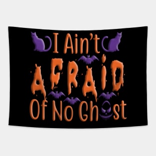 I ain't Afraid of no Ghost, halloween inspired typography design Tapestry