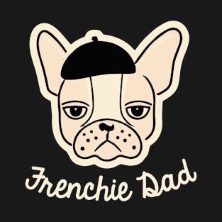 Frenchie Dad Bulldog Vintage Dog Owner Frenchie Dog Father T-Shirt