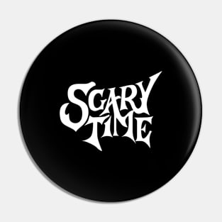 Scary Time Pin