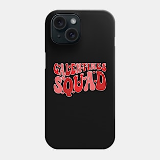 Galentines Squad Phone Case