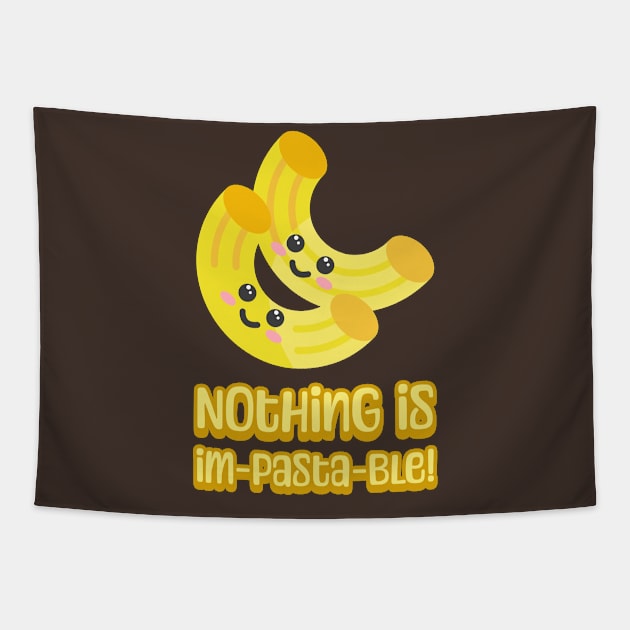 Nothing is Im-pasta-ble! Cute and Punny Pasta Cartoon Tapestry by Cute And Punny