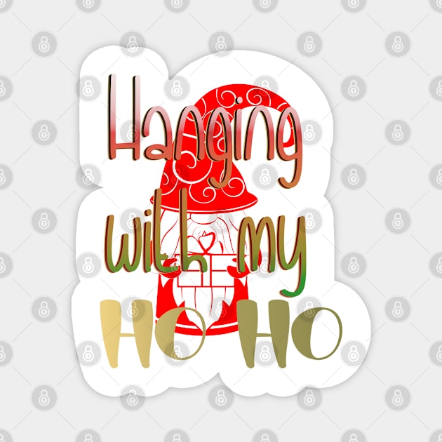 Christmas Hanging with my Ho Ho Magnet by KZK101