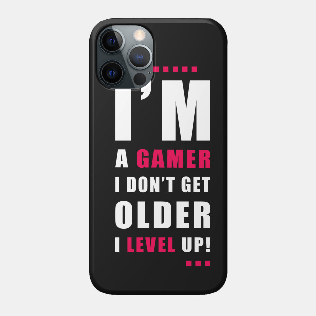 Level up! - Gamer - Phone Case