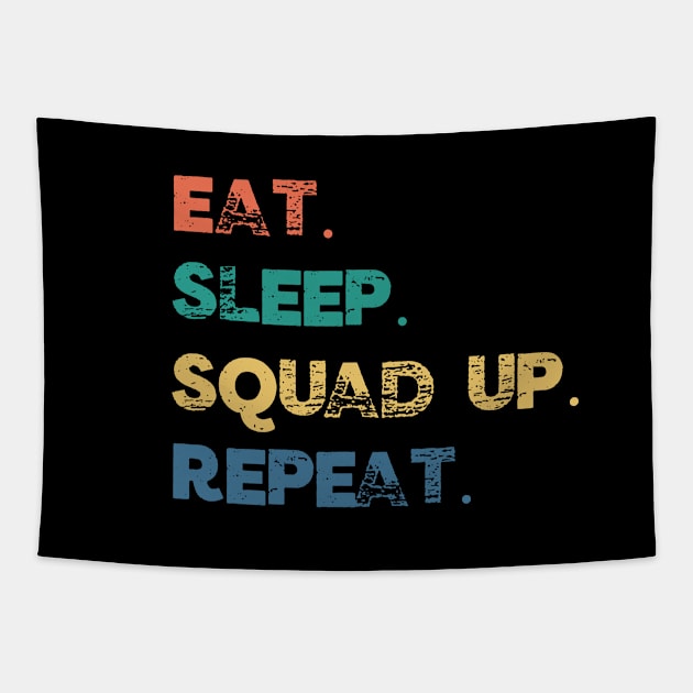 Funny Eat Sleep Squad Up Repeat Gamer Live Streamer Tapestry by Little Duck Designs