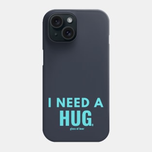 I need a huge glass of beer Phone Case